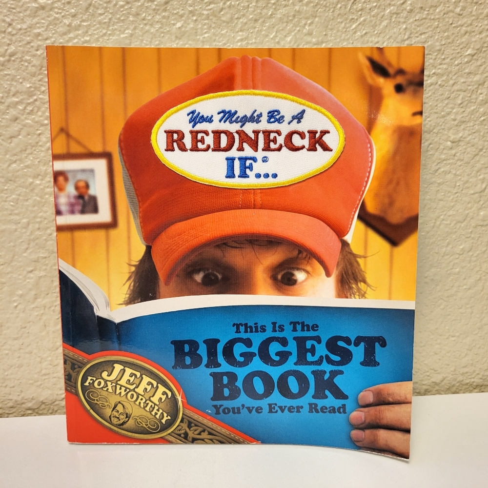 "You Might Be A Redneck If..." by Jeff Foxworthy